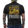 Yes I Do Have A Retirement Plan I Plan The Piano メンズTシャツ バックプリント