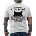 Black Cat Sometimes I Stay Inside Because It's Too Peopley Men's T-shirt Back Print