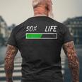 50Th Birthday 50 Life 50 Years Life Loading Bar 50 Percent メンズTシャツ バックプリント 高齢者への贈り物