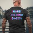 Hard Techno Daddy Edm Electro Music Festival Dad Father Rave メンズTシャツ バックプリント 高齢者への贈り物