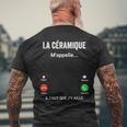 La Céramique M'appelle Cadeau Humour Céramiste T-shirt imprimé au dos Cadeaux pour les vieillards