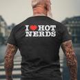 I Love Hot Nerds T-shirt imprimé au dos Cadeaux pour les vieillards