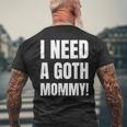 ゴスマミーが必要おもしろいゴシック・マザー・ラバー メンズTシャツ バックプリント 高齢者への贈り物