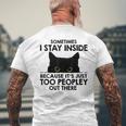 Black Cat Sometimes I Stay Inside Because It's Too Peopley Men's T-shirt Back Print Gifts for Old Men