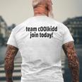 Team C00lkidd Join Today Coolkidd C00lkid クールキッド楽しいゲーム メンズTシャツ バックプリント 高齢者への贈り物