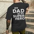 My Dad Is Myuper Hero Per Bambini Per La Festa Del Papà T-shirt da uomo con stampa posteriore Regalos para él