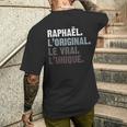 Homme Humour Idée Cadeau Personnalisé Prénom Raphaël T-shirt imprimé au dos Cadeaux pour lui