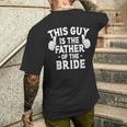 Questo È Il Padre Dellaposa Matrimonioposa Papà T-shirt da uomo con stampa posteriore Regalos para él