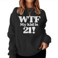 21St Birthday For Mom 21 Year Old Child Son Daughter Women Sweatshirt