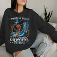 Boots And Bling Its A Cowgirl Thing Rodeo Country Girls Women Sweatshirt Gifts for Her