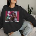 Forever Young Horse、競馬、デルマール、サンタアニタ レディーススウェットシャツ 彼女への贈り物
