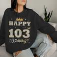 Happy 103Rd Birthday 103歳 女性 男性 誕生日パーティー 長袖tシャツ レディーススウェットシャツ 彼女への贈り物