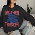 Mother Trucker Mom Of Boys Monster Truck Mom Mama Racing Women Sweatshirt Gifts for Her Mother Trucker Mom Of Boys Monster Truck Mom Mama Racing Women Sweatshirt Gifts for Her