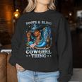 Boots And Bling Its A Cowgirl Thing Rodeo Country Girls Women Sweatshirt Unique Gifts