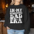 Groovy In My Gymnastics Dad Era Gymnast Dad Women Sweatshirt Personalized Gifts