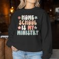Home School Is My Ministry Homeschool Mom Christian Faith Women Sweatshirt Unique Gifts