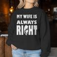 My Wife Is Always RightFor Good Husband レディーススウェットシャツ 面白い贈り物