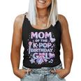 Mom Of The K-Pop Birthday Girls Korean Music Music Lovers Women Tank Top