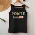 Ponte Las Pilas Spanish Teacher Maestra De Espanol Bilingual Women Tank Top Personalized Gifts