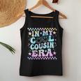 Tie Dye Groovy In My Cool Cousin Era Family Women Tank Top Personalized Gifts Tie Dye Groovy In My Cool Cousin Era Family Women Tank Top Personalized Gifts