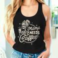 Mom Life Motherhood Coffee Lover Caffeine Mama Needs Coffee Women Tank Top Gifts for Her
