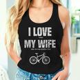 マウンテンバイク I Love When My Wife Lets Me Buy Another Bike レディースタンクトップ 彼女への贈り物