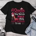 49歳の誕生日 ハイヒール A Queen Was Born In 3月 1976 レディースTシャツ 面白い贈り物