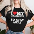 I Love My Girlfriend I Love My Girlfriendotay Away レディースTシャツ 彼女への贈り物