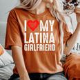 I Love My Latina Girlfriend レディースオーバーサイズコンフォートTシャツ Yam