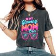 In My Glowing Mom Era Groovy Colorful Bright Women's Oversized Comfort T-Shirt Pepper
