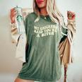 My Chickens Said You're A Bitch Farmer Chicken Lover Women's Oversized Comfort T-Shirt Moss My Chickens Said You're A Bitch Farmer Chicken Lover Women's Oversized Comfort T-Shirt Moss