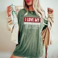 I Love My Girlfriend And Yes This Is A- From Her レディースオーバーサイズコンフォートTシャツ Moss