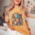 It's Abby Thing You Wouldn't Understand Abby Groovy レディースオーバーサイズコンフォートTシャツ Mustard