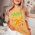 Pi Day Math Teacher March 14Th Happy Pi Day 314 Pi レディースオーバーサイズコンフォートTシャツ Mustard