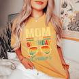 Mom Of The Birthday Cruiser Sunglasses Cruise Vintage Women's Oversized Comfort T-Shirt Yam