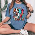 It's Abby Thing You Wouldn't Understand Abby Groovy レディースオーバーサイズコンフォートTシャツ Blue Jean