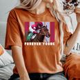 Forever Young Horse、競馬、デルマール、サンタアニタ レディースオーバーサイズコンフォートTシャツ Yam