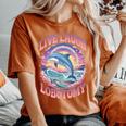 Live Laugh Lobotomy Dolphin Groovy レディースオーバーサイズコンフォートTシャツ Yam