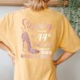 Stepping Into My 44Th Birthday 44 Year Old Bday Women's Oversized Comfort T-Shirt Back Print Yam