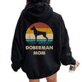 Doberman Mom Dobie Dog Lovers Retro Dobie Mom Women Oversized Hoodie Back Print Black