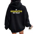 In Komatsu We Trust Dozer ブルドーザー キルドーザー トリビュート 長袖tシャツ レディース オーバーサイズ パーカー バックプリント Black