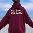 Make America Emo Again Sarcastic Goth Slogan Gothic Women Oversized Hoodie Back Print Maroon Make America Emo Again Sarcastic Goth Slogan Gothic Women Oversized Hoodie Back Print Maroon
