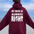 My Wife Is Always Right T For Good Husband レディース オーバーサイズ パーカー バックプリント Maroon