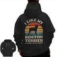 I Like My Boston Terrier And Maybe Like 3 People Dog Lover Men Zip Up Hoodie Back Print, trending gift