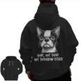 Boston Terrier Nope Not Today Not Tomorrow Either Sarcastic Men Zip Up Hoodie Back Print, trending gift