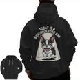 Today Is A Boston Terrier Day Cute Dog Lover Cartoon Men Zip Up Hoodie Back Print, trending gift