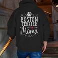 Boston Terrier Mama Boston Terrier Lover Shirt Men Zip Up Hoodie Back Print, funny gift