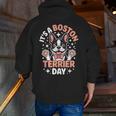 It’s A Boston Terrier Day Pet Cute Dog Lover Cartoon Men Zip Up Hoodie Back Print, funny gift