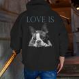 Love Is Boston Terrier Bostie Men Zip Up Hoodie Back Print, funny gift