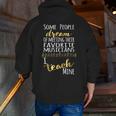 Music Teacher Some People Dream Musicians I Teach Mine Men Zip Up Hoodie Back Print, funny gift